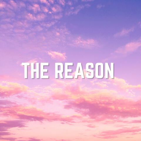 The Reason