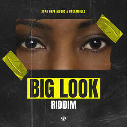 Big Look Riddim