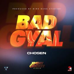 Bad Gyal (Jiminy Cricket Riddim)