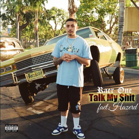 Talk My $hit (feat. Hazerd)