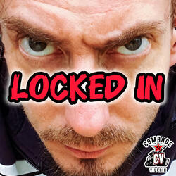 LOCKED IN