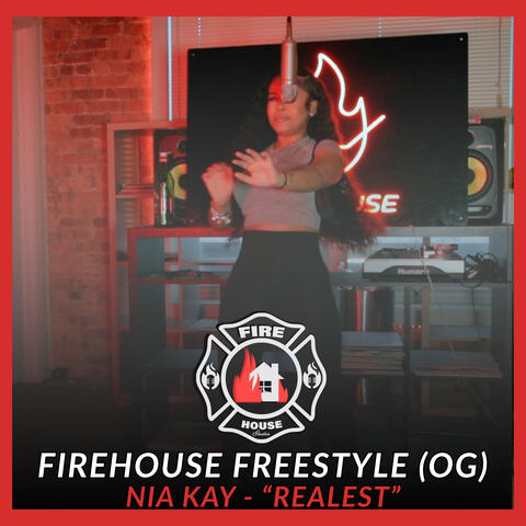 Realest (FireHouse Freestyle)