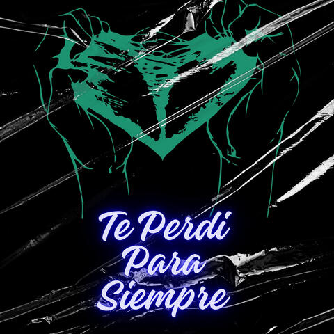 Te Perdi para Siempre