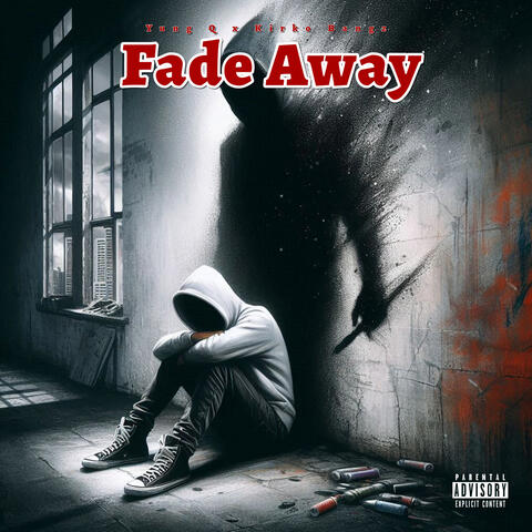 Fade Away