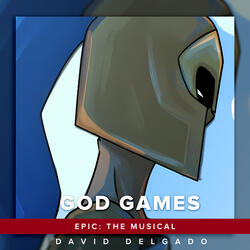 God Games (From "Epic: The Musical")