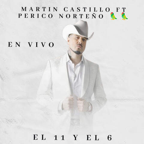 El 11 y el 6 (El Macho y el Checo)