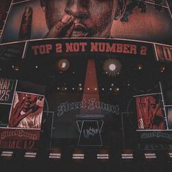Top 2 Not Number 2