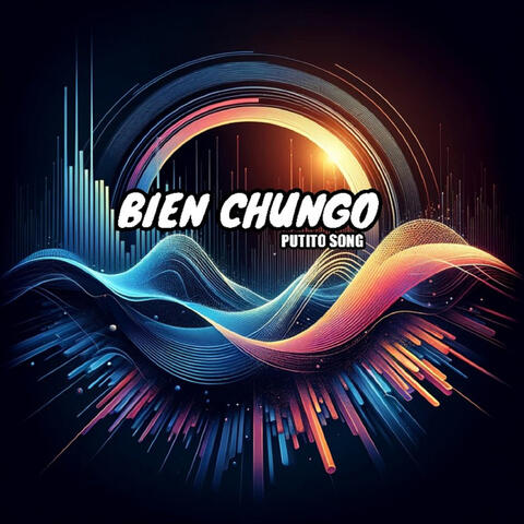 BIEN CHUNGO