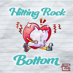 Hitting Rock Bottom