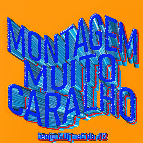 Montagem Muito Caralho