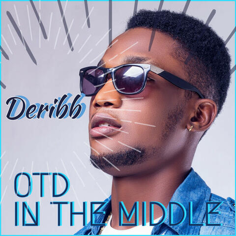 Otd in The Middle (Tts Freestyle)