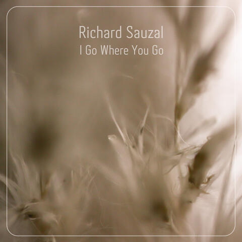 I Go Where You Go