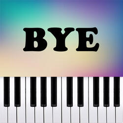 Bye