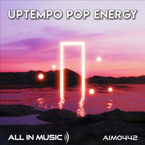 Uptempo Pop Energy