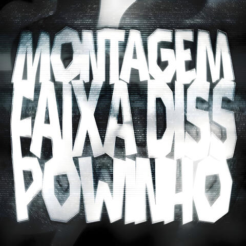 Montagem Faixa Diss Powinho