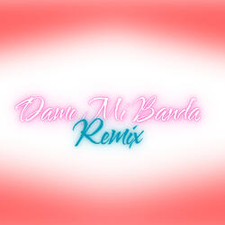 DAME MI BANDA