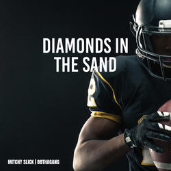 Diamonds in the Sand