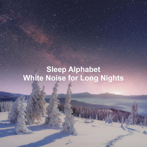 White Noise for Long Nights