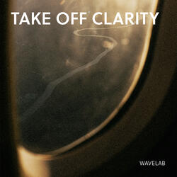 Take Off Clarity