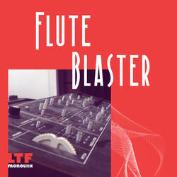 Flute Blaster