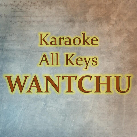WANTCHU