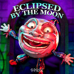Eclipsed By The Moon (Instrumental)