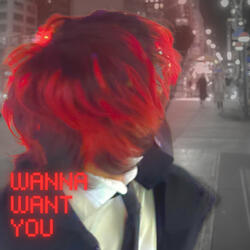 WANNAWANTYOU