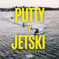 Putty y Jetski