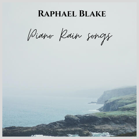 Piano Rain Songs