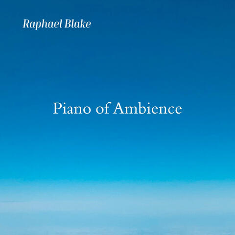 Piano of Ambience