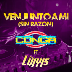 Ven Junto a Mi (Sin Razon)