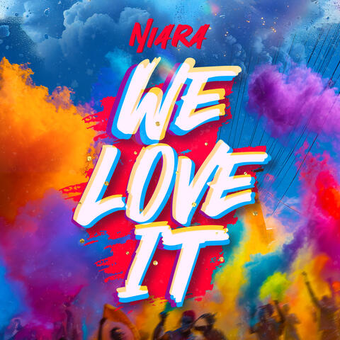 We Love It
