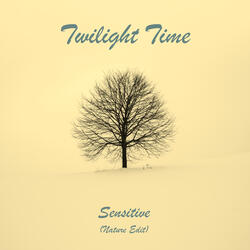 Sensitive (Nature Edit)