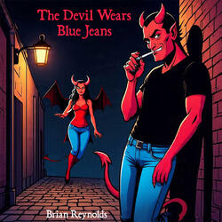 The Devil Wears Blue Jeans