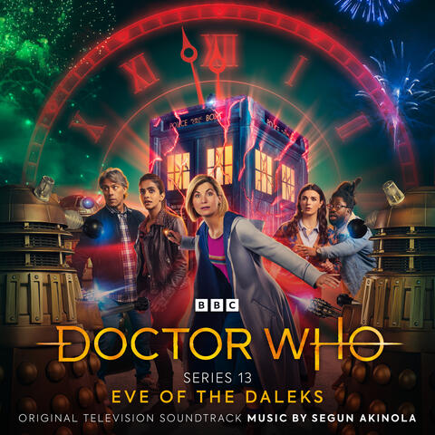Doctor Who Series 13 - Eve of the Daleks (Original Television Soundtrack)