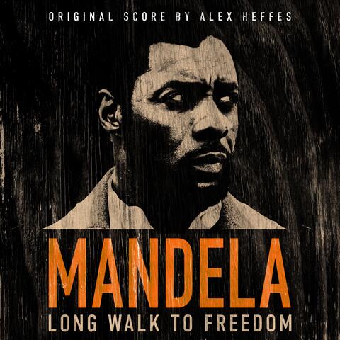 Mandela: Long Walk To Freedom