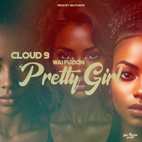 Pretty Girl (Cloud9)