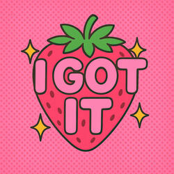 I Got It