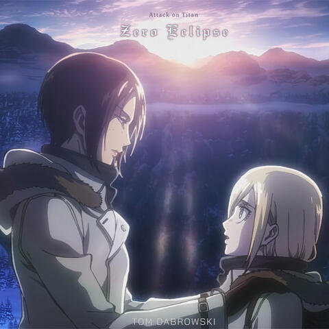 Zero Eclipse (from Attack on Titan Season 3)