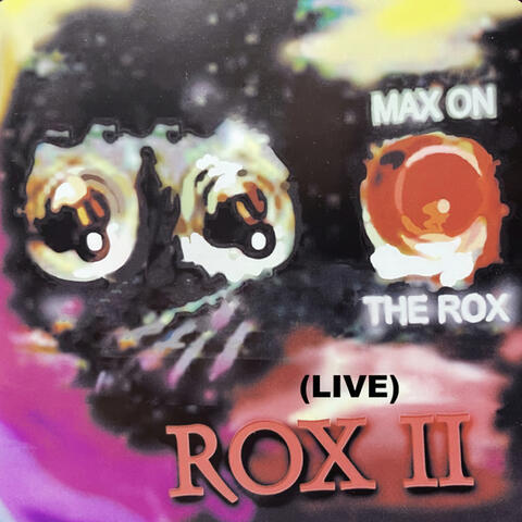 Rox II (Live)