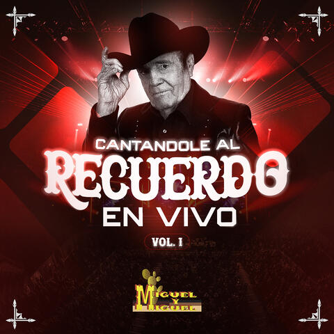 Cantándole Al Recuerdo, Vol. 1