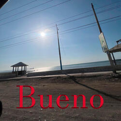Bueno