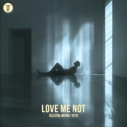 Love Me Not