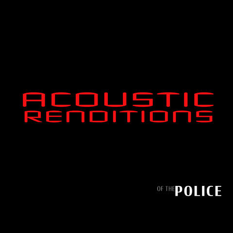 Acoustic Renditions of The Police