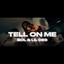 Tell On Me