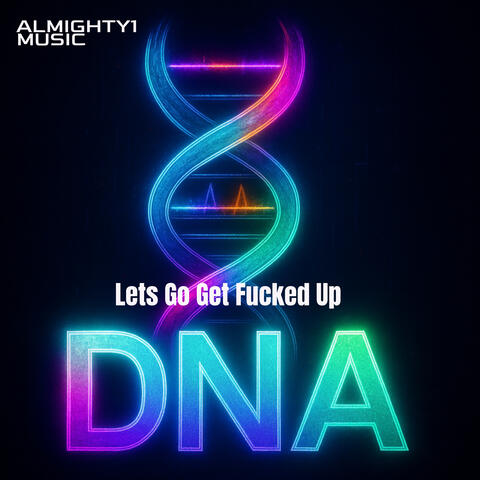 Lets Go Get Fucked Up