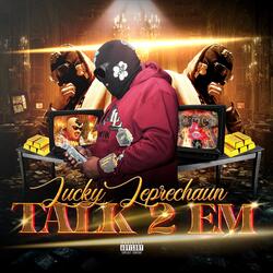 Talk 2 Em