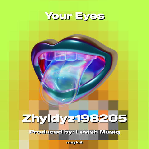 Your Eyes