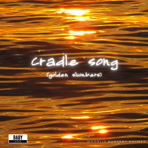 Cradle Song (Golden Slumbers)