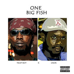 One Big Fish